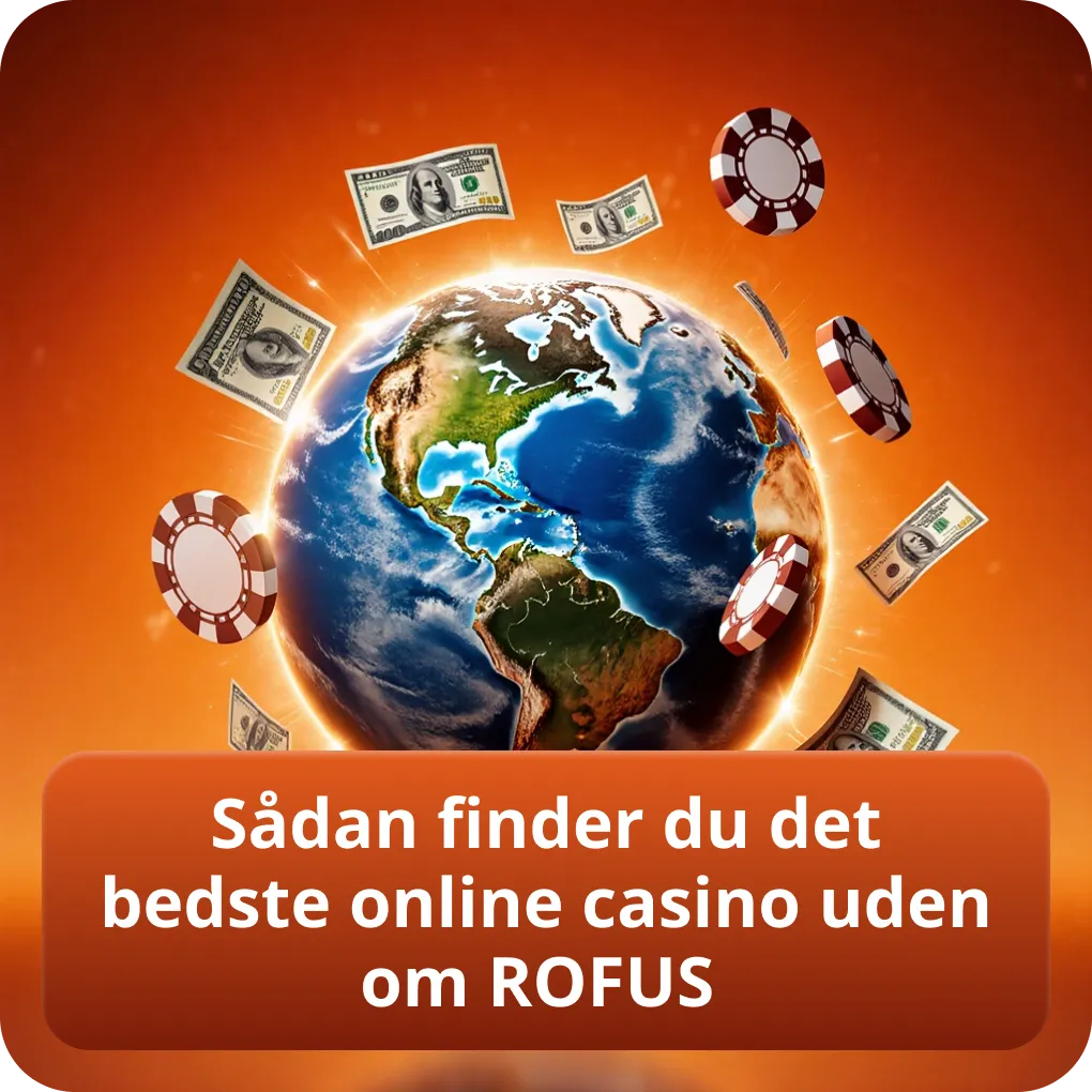 Sådan finder du det bedste online casino uden om ROFUS